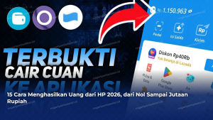 15 Cara Menghasilkan Uang dari HP 2026, dari Nol Sampai Jutaan Rupiah