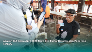 Apakah BLT Kesra April 2026 Cair? Cek Fakta, Besaran, dan Penerima Terbaru