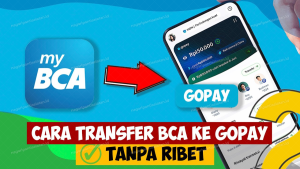 Cara Transfer BCA ke GoPay, Kode Transfer 70001 dan Biaya Admin Terbaru 2026